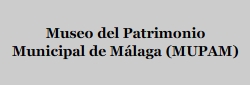 Museo del Patrimonio Municipal de Málaga (MUPAM)